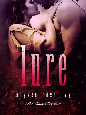 cover image of Lure (The Allure Chronicles #1)